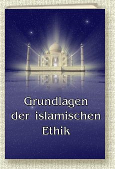 Buch Grundlagen der Islamischen Ethik